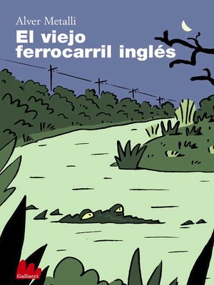 cover image of El viejo ferrocarril inglés